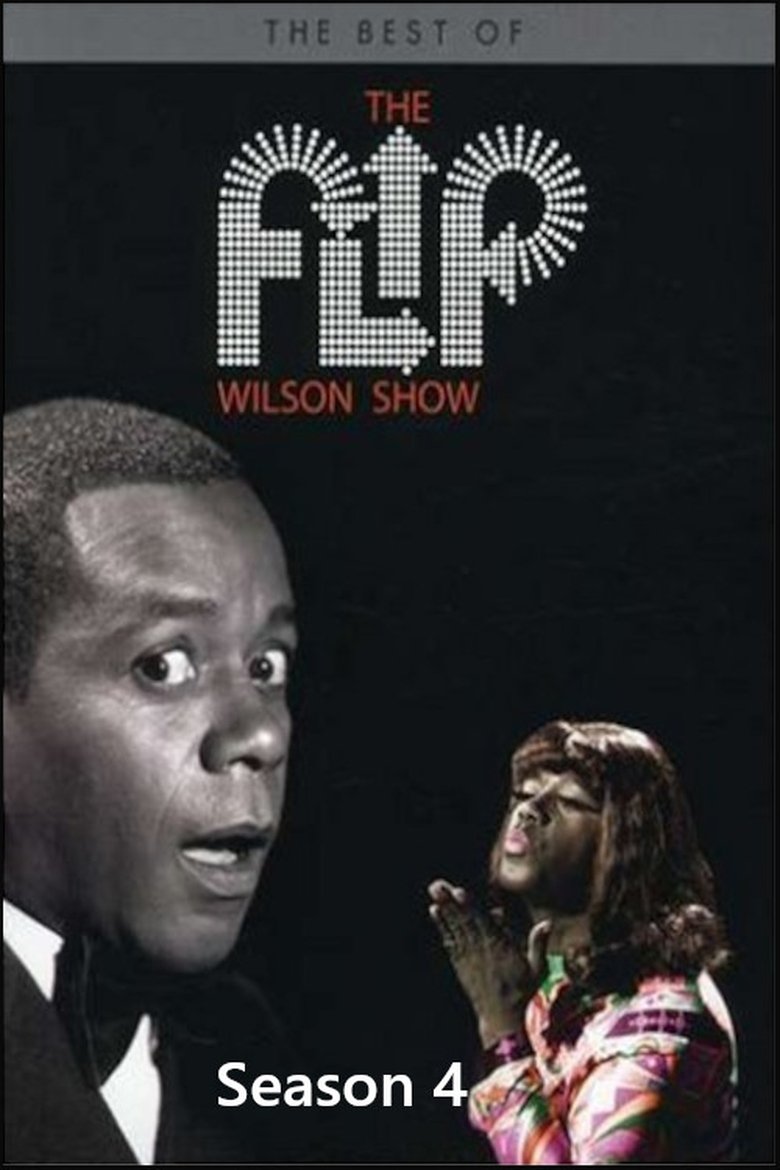 Episodes in The Best Of Flip Wilson - Season 4 - Season 4 Poster of Episodes in The Best Of Flip Wilson - Season 4 - Season 4