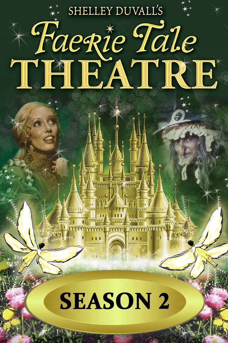 Episodes in Faerie Tale Theatre - Season 2 - Season 2 Poster of Episodes in Faerie Tale Theatre - Season 2 - Season 2