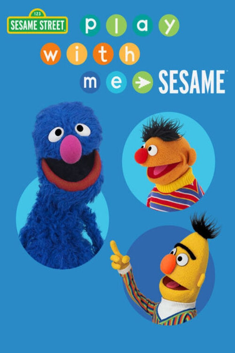 Sesame Street: Play with Me Sesame Poster of Sesame Street: Play with Me Sesame
