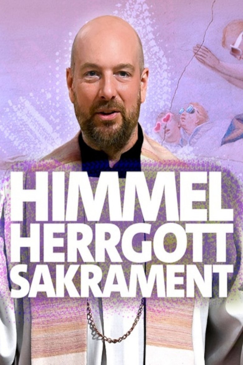 Himmel, Herrgott, Sakrament Poster of Himmel, Herrgott, Sakrament