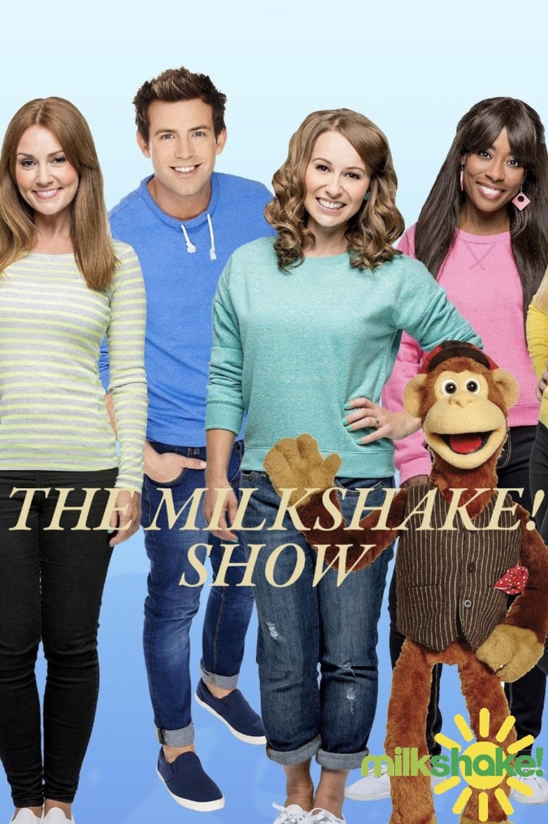 The Milkshake! Show Poster of The Milkshake! Show