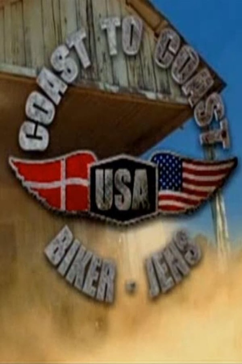 Episodes in Coast To Coast USA Biker Jens - Season 1 - Season 1 Poster of Episodes in Coast To Coast USA Biker Jens - Season 1 - Season 1