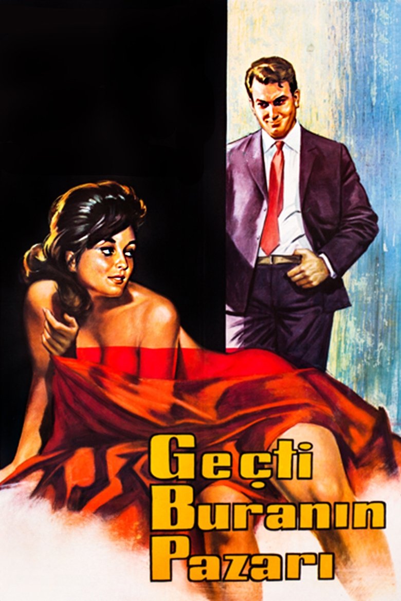 Geçti Buranın Pazarı Poster of Geçti Buranın Pazarı