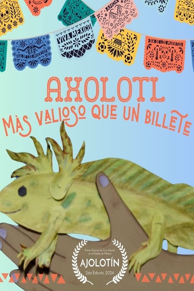 Axolotl. Más valioso que un billete Poster of Axolotl. Más valioso que un billete