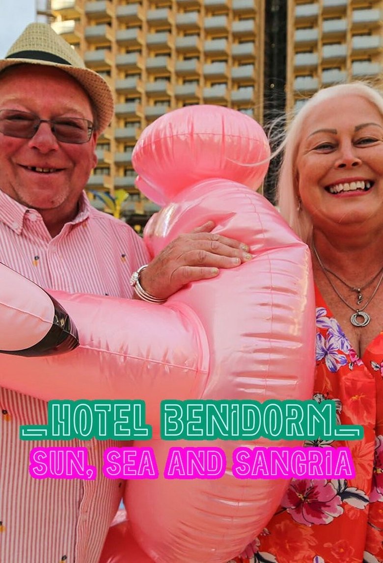 Hotel Benidorm: Sun, Sea & Sangria Poster of Hotel Benidorm: Sun, Sea & Sangria