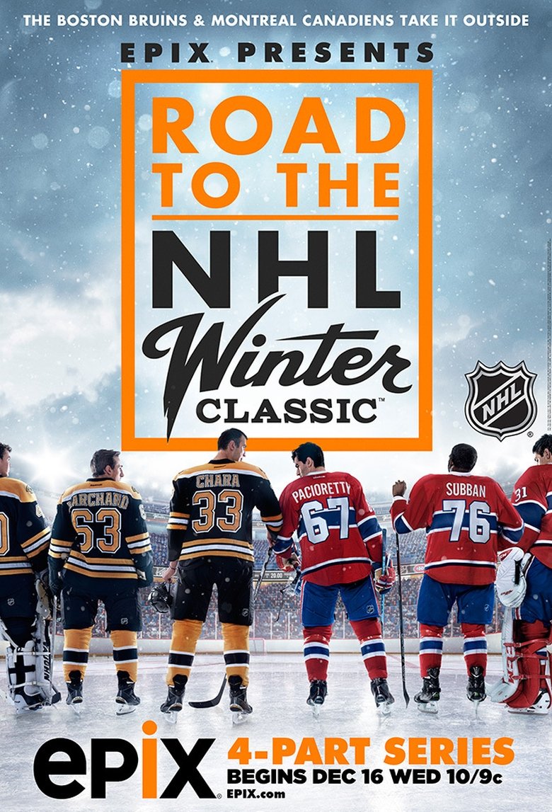 Episodes in Road To The NHL Winter Classic - 2016: Boston Bruins vs. Montreal Canadiens - 2016: Boston Bruins vs. Montreal Canadiens Poster of Episodes in Road To The NHL Winter Classic - 2016: Boston Bruins vs. Montreal Canadiens - 2016: Boston Bruins vs. Montreal Canadiens