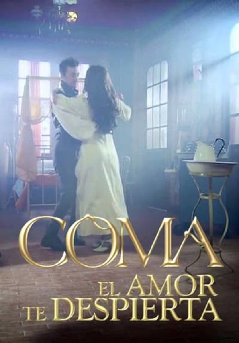 Coma, el amor te despierta Poster of Coma, el amor te despierta