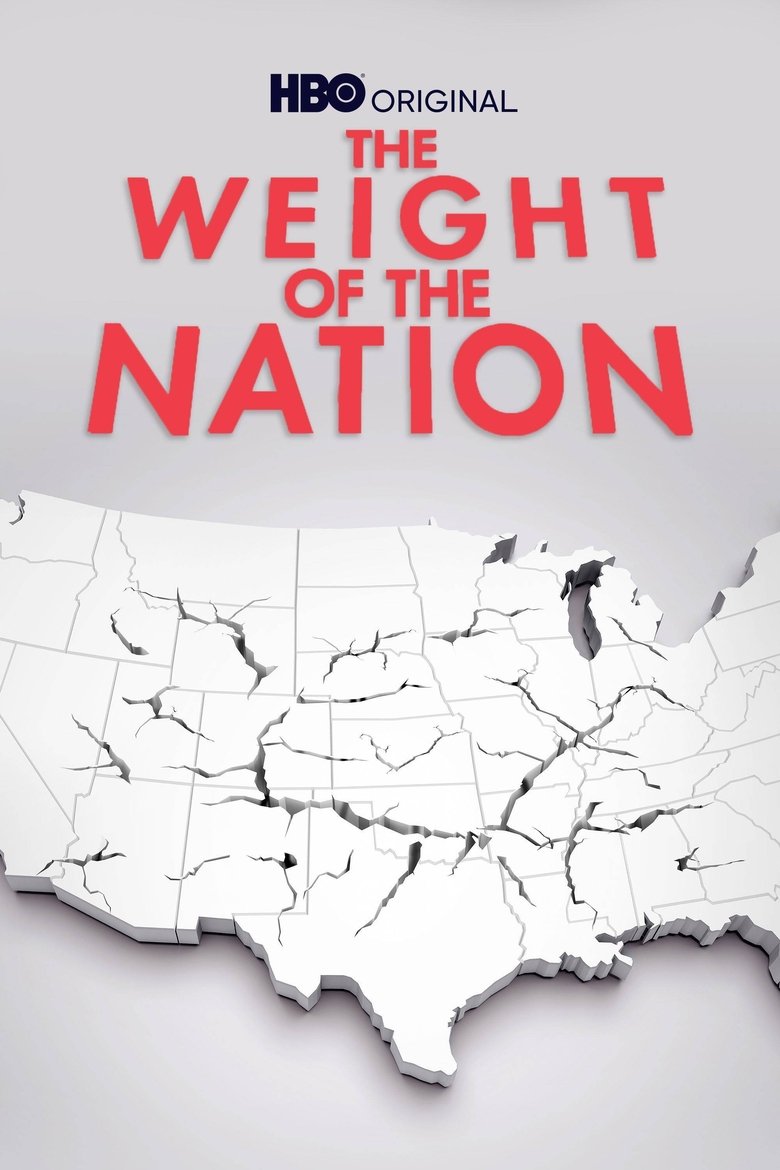 The Weight of the Nation Poster of The Weight of the Nation