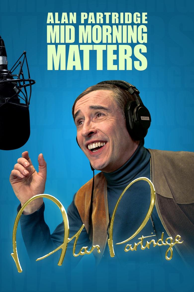Mid Morning Matters with Alan Partridge Poster of Mid Morning Matters with Alan Partridge