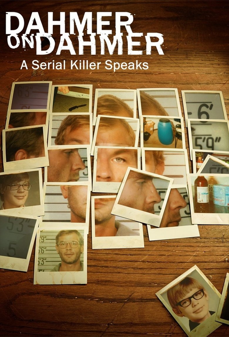 Episodes in Dahmer On Dahmer A Serial Killer Speaks - Season 1 - Season 1 Poster of Episodes in Dahmer On Dahmer A Serial Killer Speaks - Season 1 - Season 1
