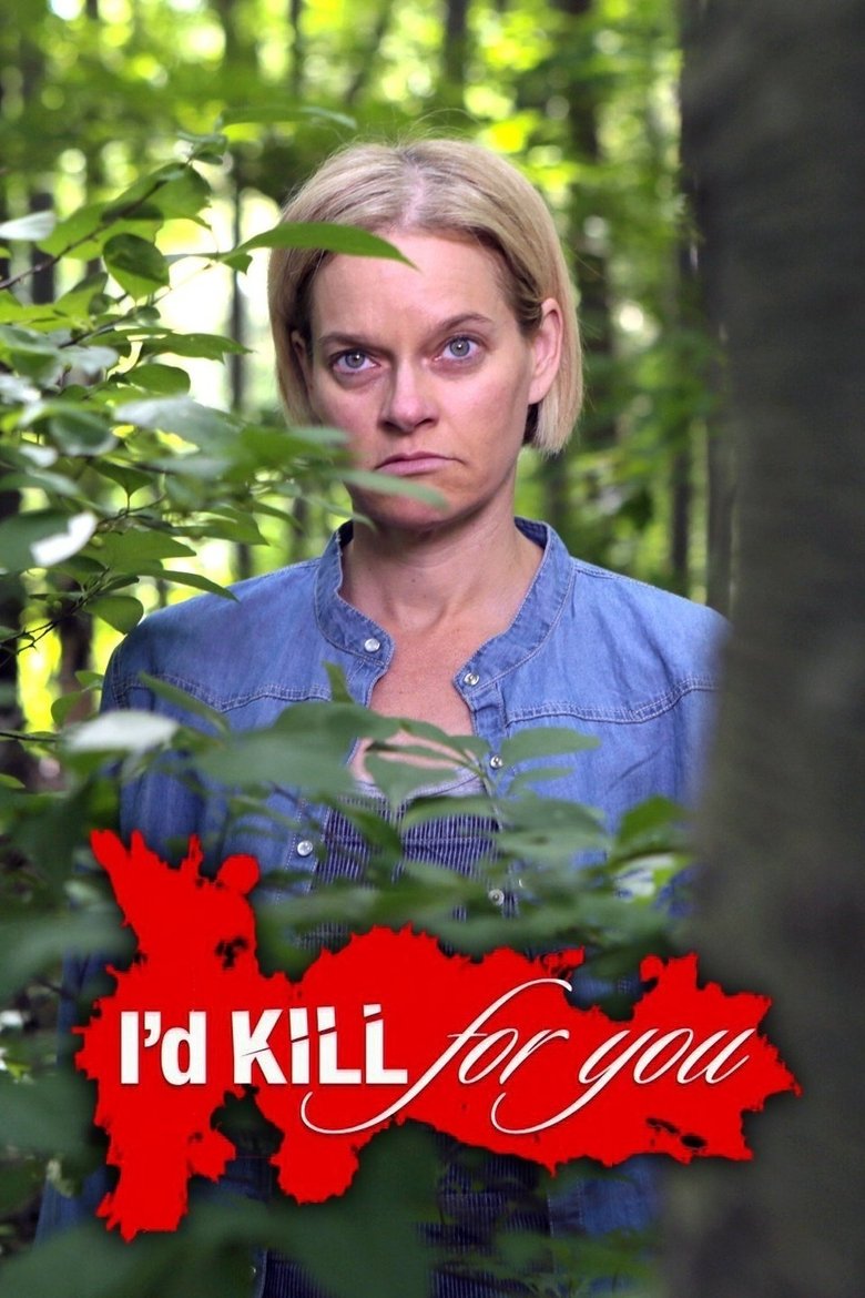 I'd Kill for You Poster of I'd Kill for You