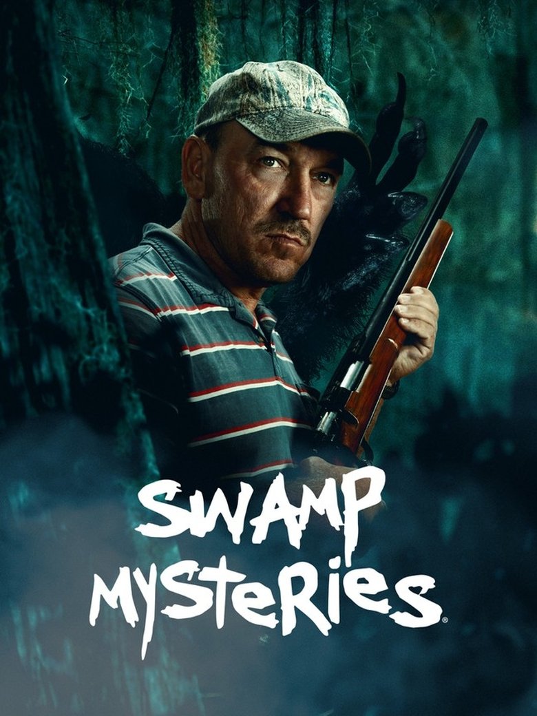 Episodes in Swamp Mysteries With Troy Landry - Season 3 - Season 3 Poster of Episodes in Swamp Mysteries With Troy Landry - Season 3 - Season 3
