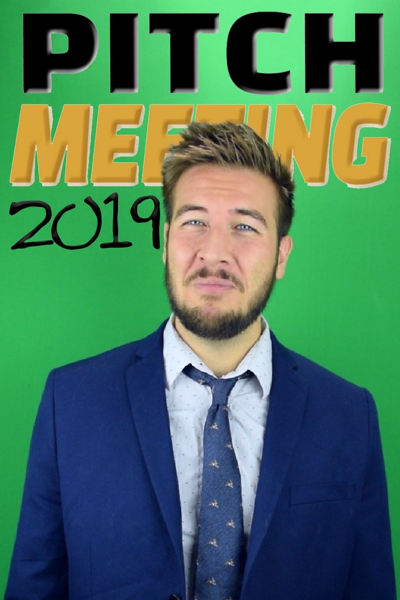 Episodes in Pitch Meeting - 2019 - 2019 Poster of Episodes in Pitch Meeting - 2019 - 2019