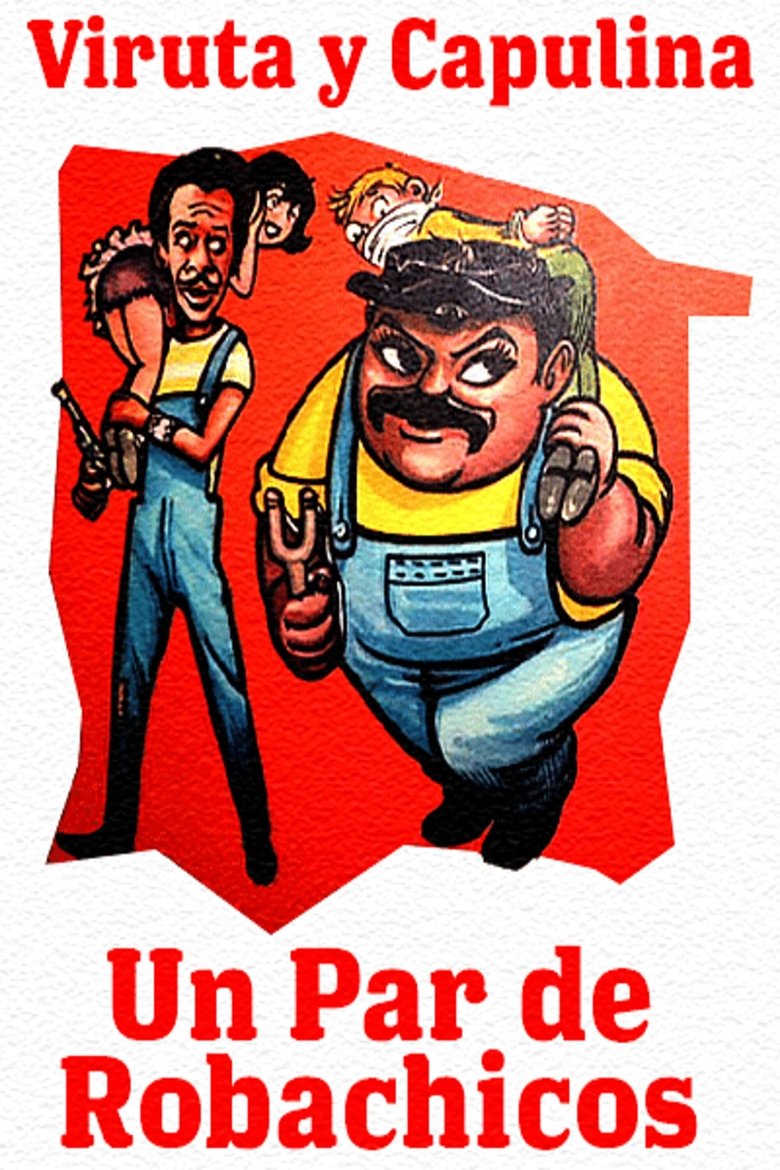 Un par de robachicos Poster of Un par de robachicos