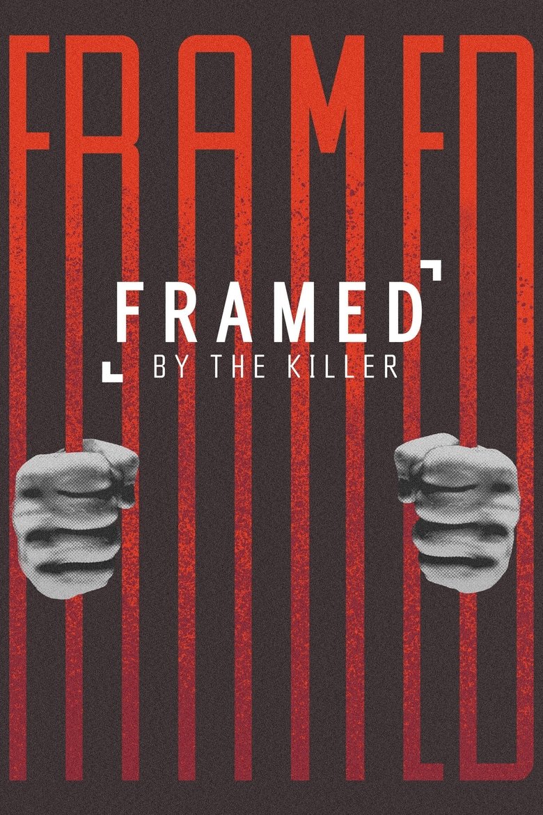 Framed By the Killer Poster of Framed By the Killer