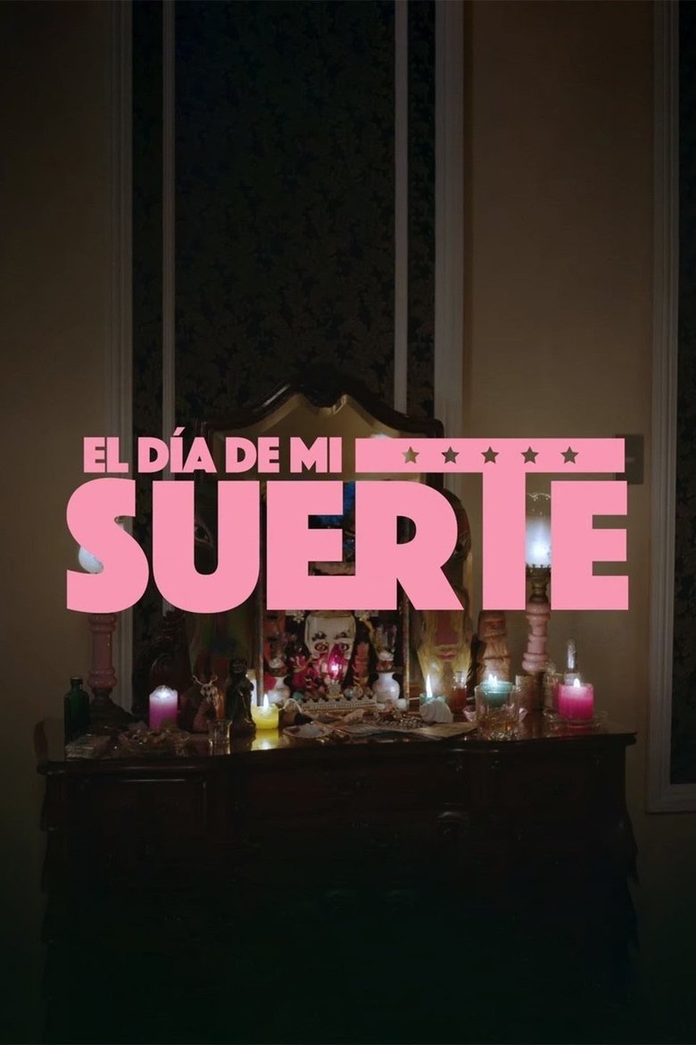 El día de mi suerte Poster of El día de mi suerte