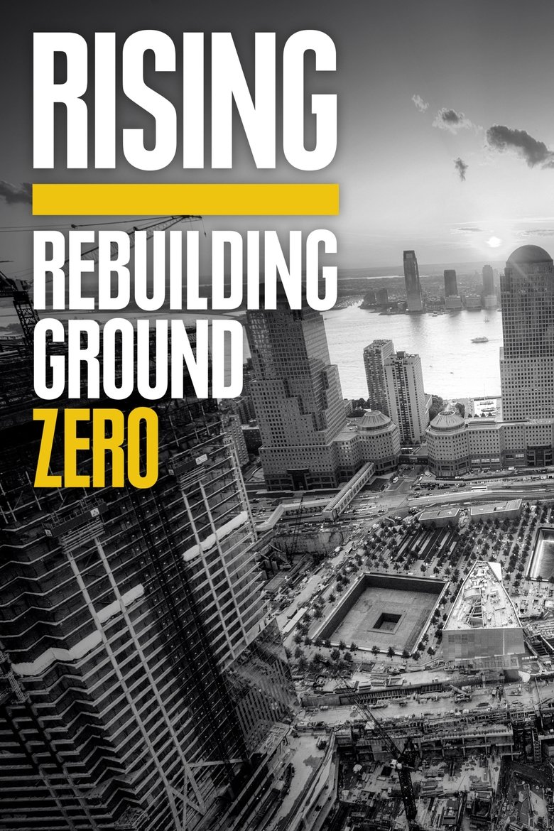 Rising: Rebuilding Ground Zero Poster of Rising: Rebuilding Ground Zero
