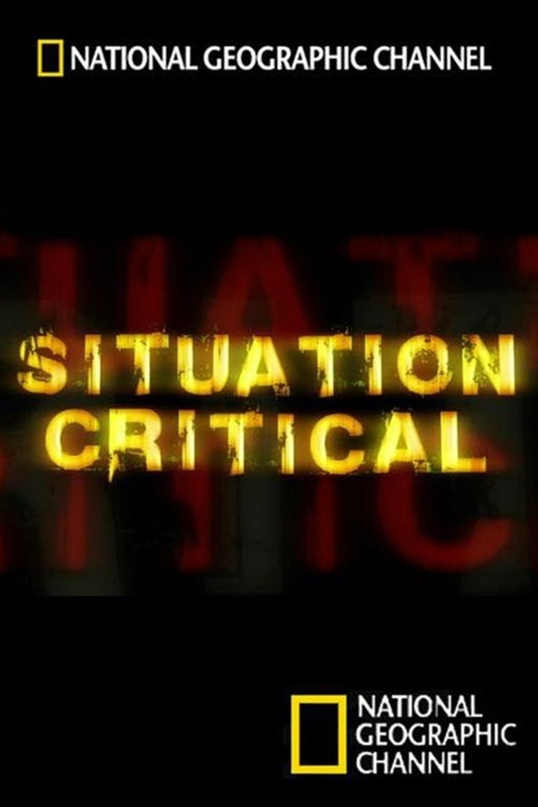 National Geographic: Situation Critical Poster of National Geographic: Situation Critical