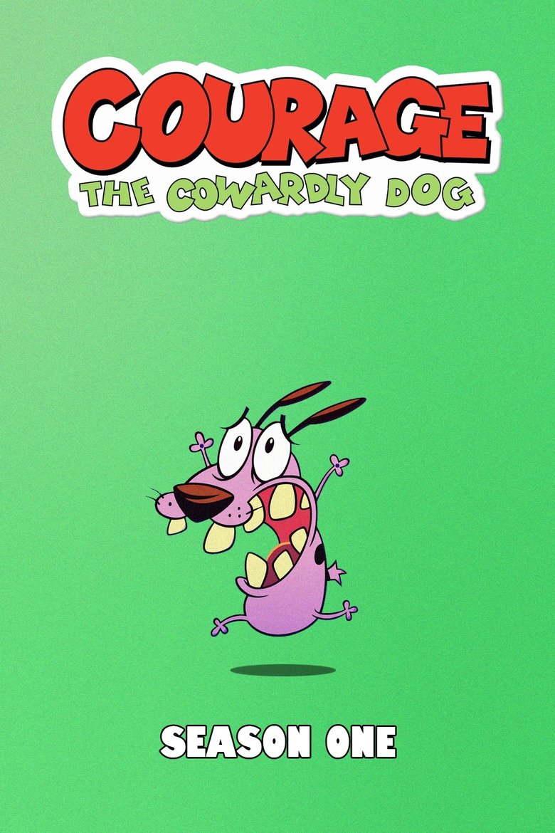 Episodes in Courage The Cowardly Dog - Season 1 - Season 1 Poster of Episodes in Courage The Cowardly Dog - Season 1 - Season 1