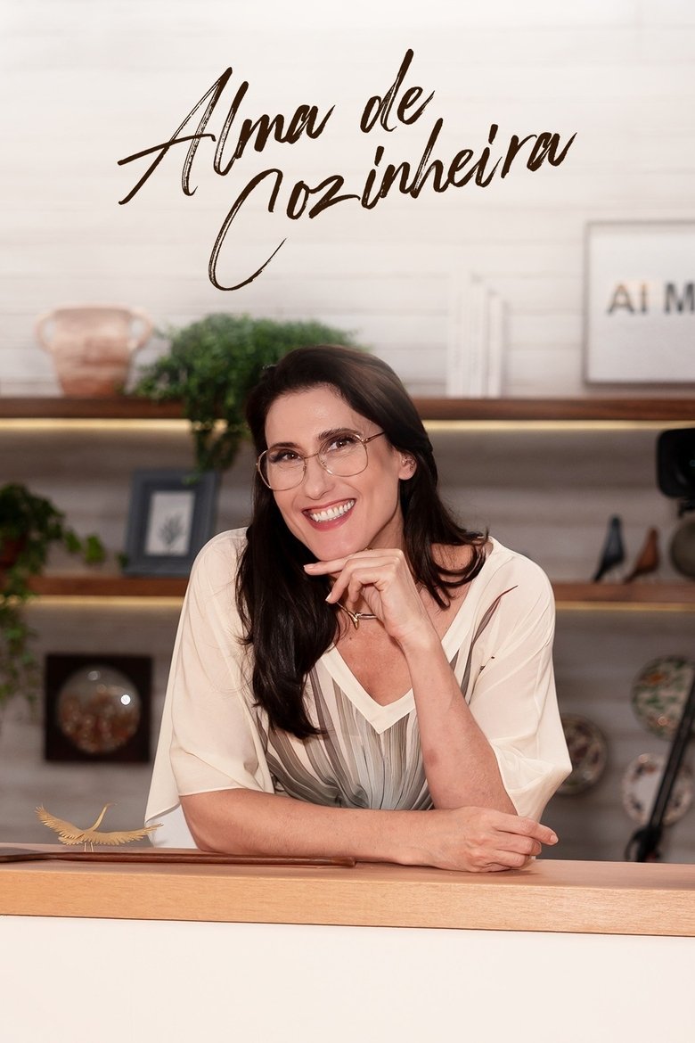 Episodes in Alma De Cozinheira - Season 2 - Season 2 Poster of Episodes in Alma De Cozinheira - Season 2 - Season 2