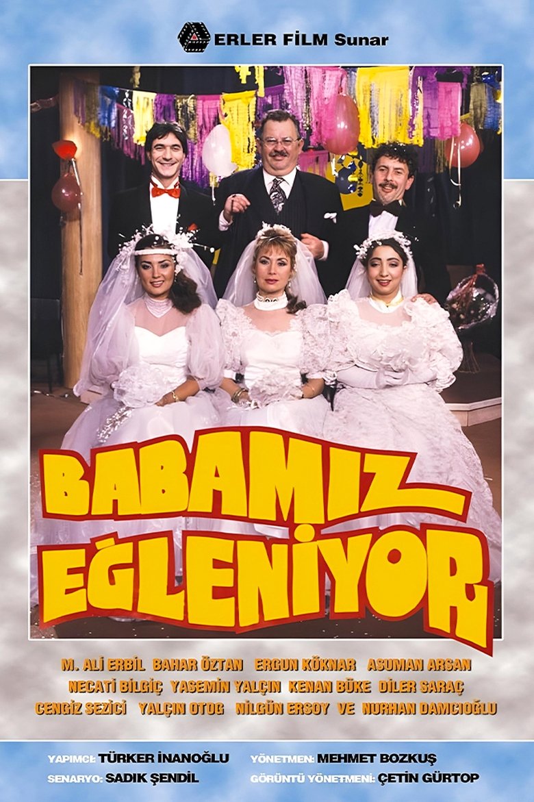 Babamız Eğleniyor Poster of Babamız Eğleniyor