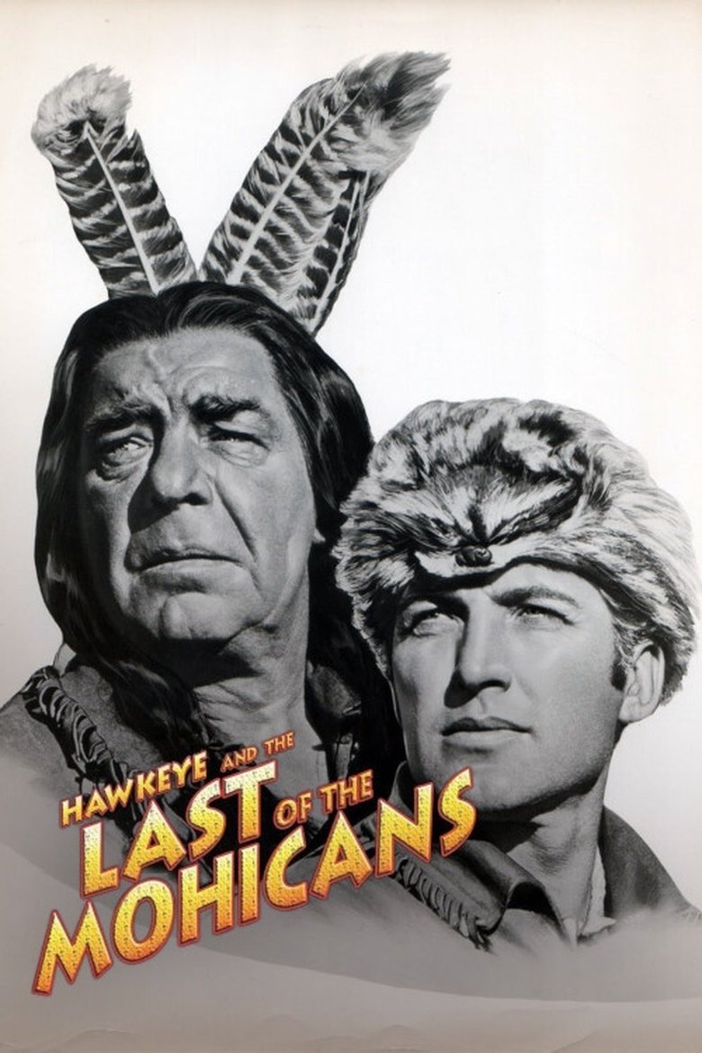 Hawkeye and the Last of the Mohicans Poster of Hawkeye and the Last of the Mohicans