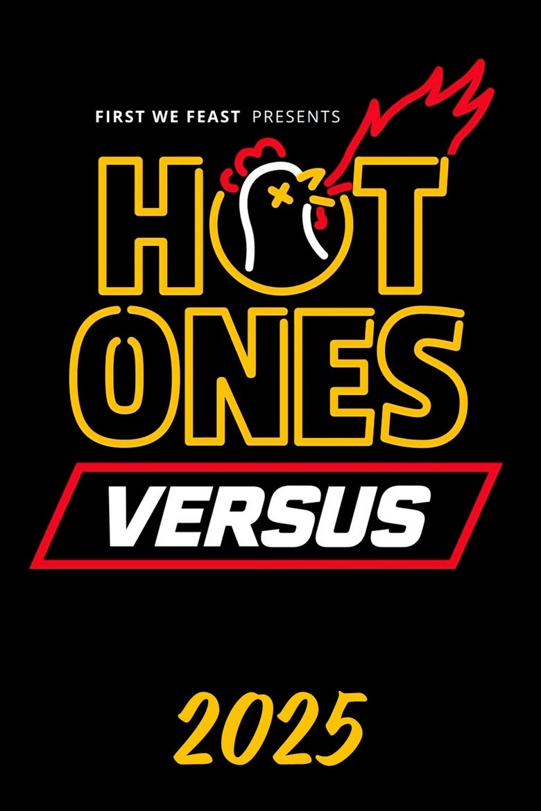 Episodes in Hot Ones Versus - 2025 - 2025 Poster of Episodes in Hot Ones Versus - 2025 - 2025