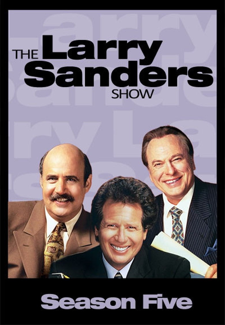 Episodes in The Larry Sanders Show - Season 5 - Season 5 Poster of Episodes in The Larry Sanders Show - Season 5 - Season 5