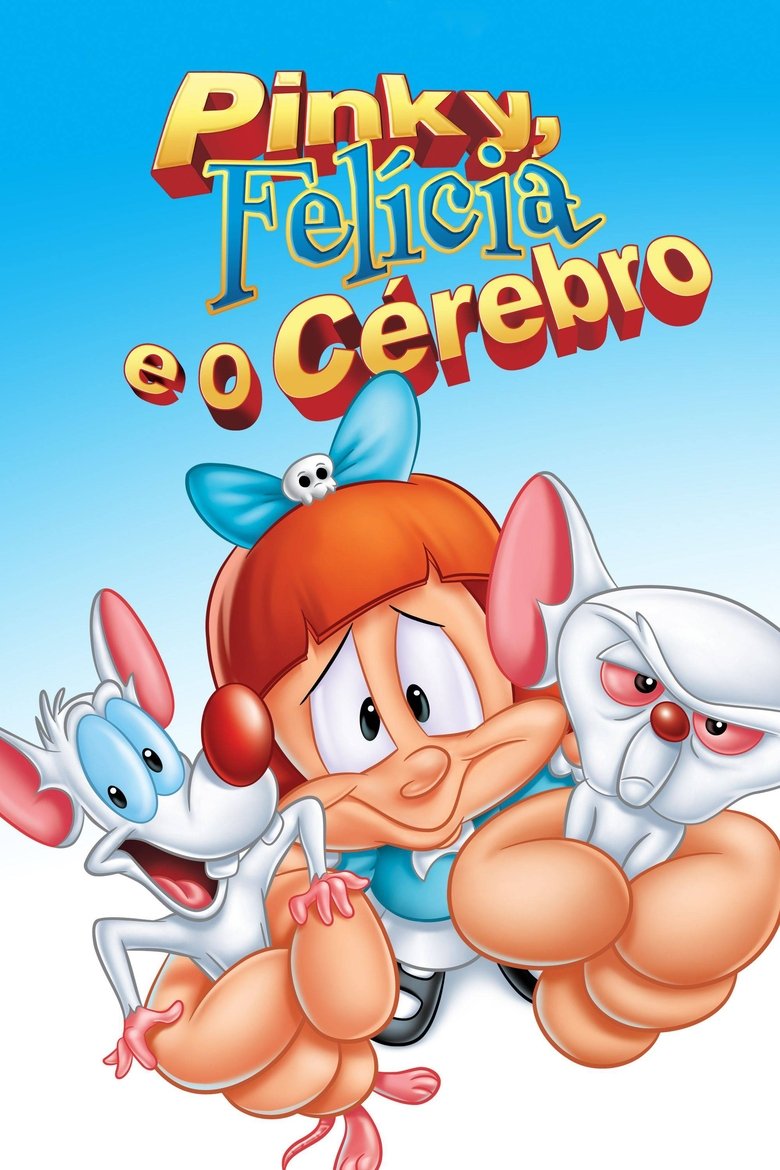 Episodes in Pinky, Elmyra & The Brain - Season 1 - Season 1 Poster of Episodes in Pinky, Elmyra & The Brain - Season 1 - Season 1