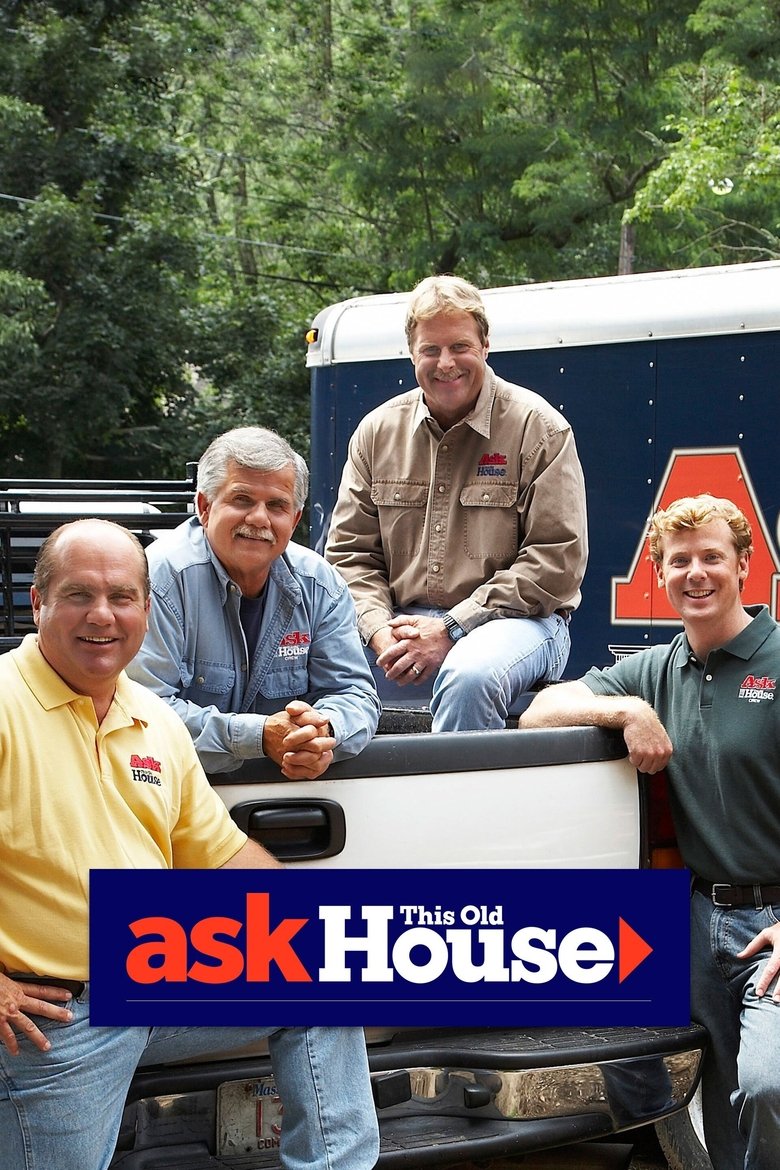 Cast and Crew in Ask This Old House - Whole-House Water Filter; Repairing a Roof (Season 7 - Episode 10) - Whole-House Water Filter; Repairing a Roof Poster of Cast and Crew in Ask This Old House - Whole-House Water Filter; Repairing a Roof (Season 7 - Episode 10) - Whole-House Water Filter; Repairing a Roof