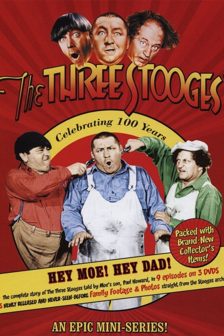 The Three Stooges: Hey Moe! Hey Dad! Poster of The Three Stooges: Hey Moe! Hey Dad!