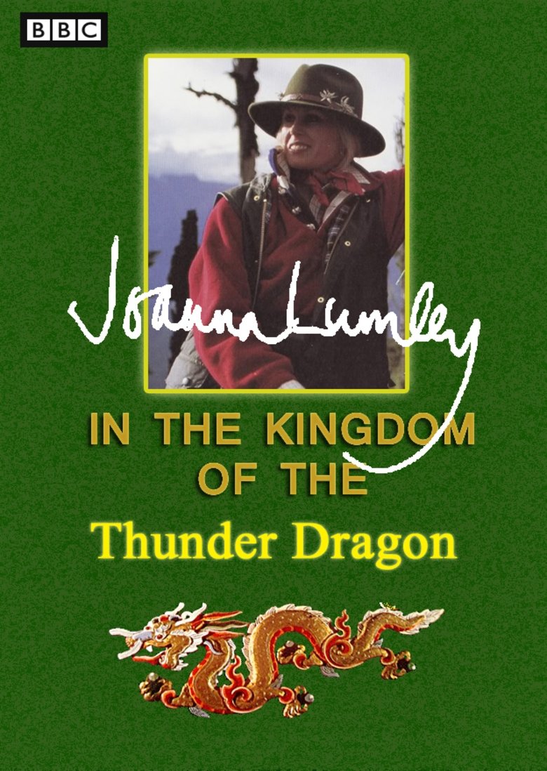Joanna Lumley in the Kingdom of the Thunderdragon Poster of Joanna Lumley in the Kingdom of the Thunderdragon