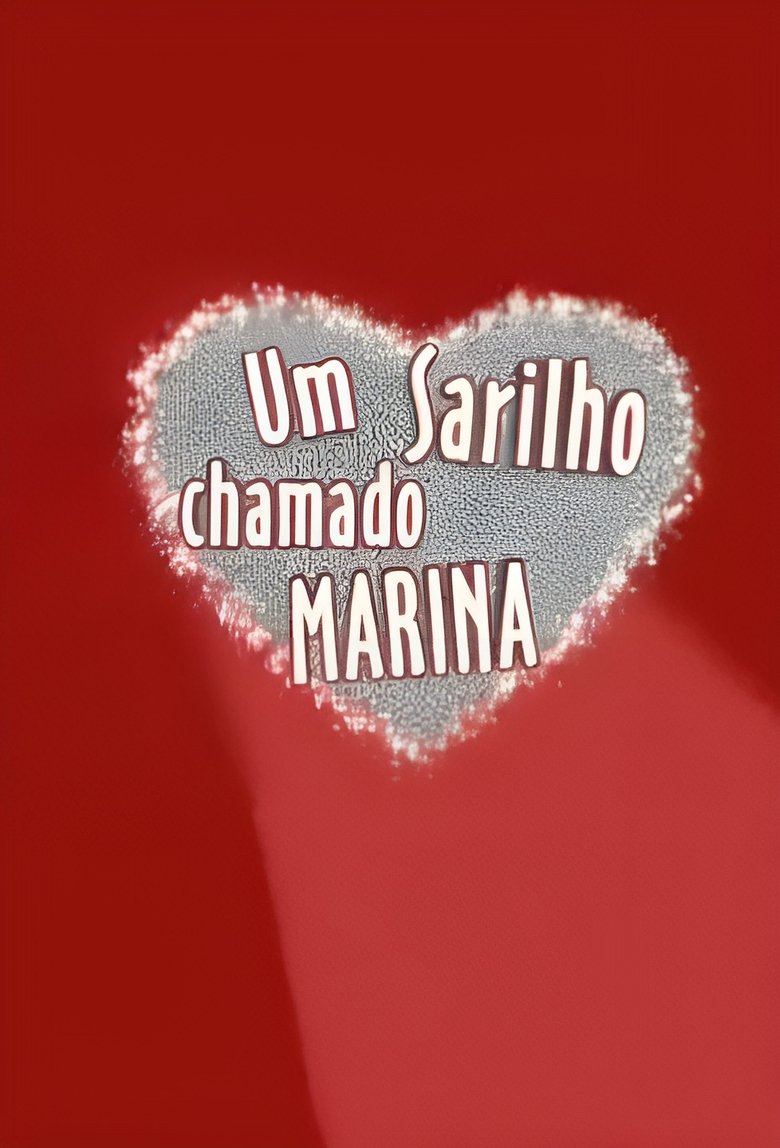 Um Sarilho Chamado Marina Poster of Um Sarilho Chamado Marina