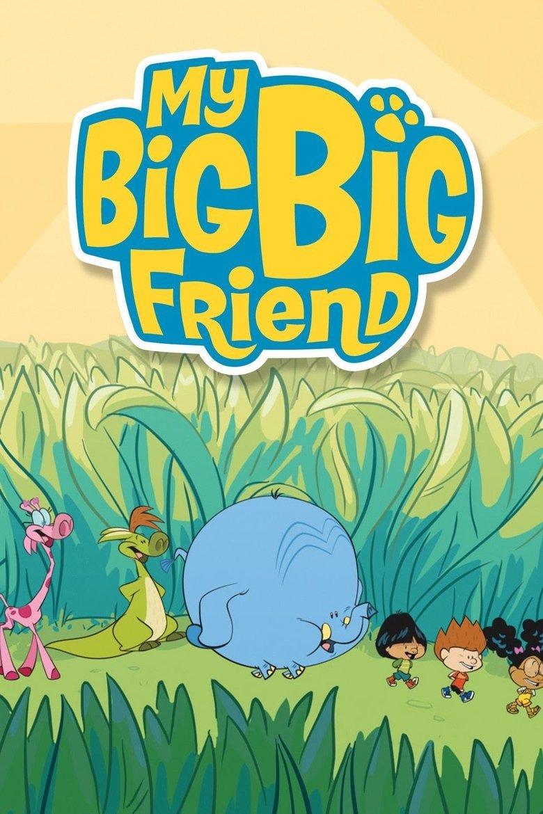 My Big Big Friend Poster of My Big Big Friend