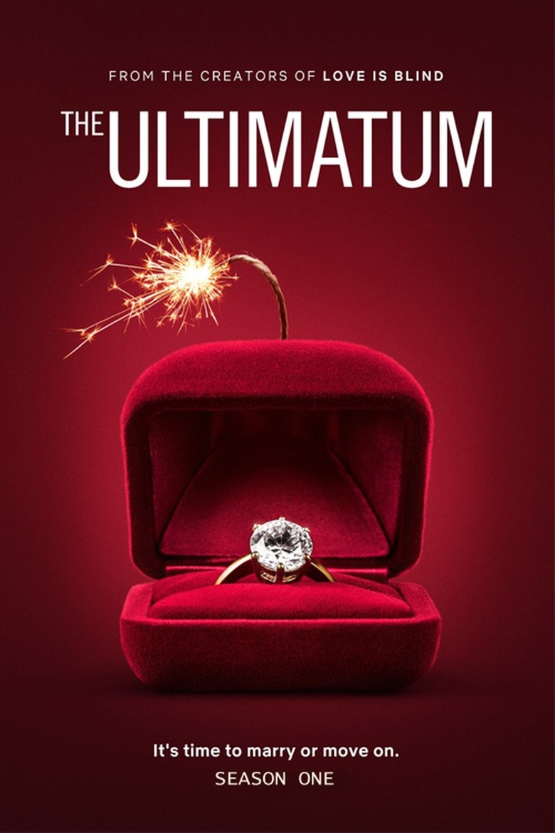 Episodes in The Ultimatum Marry Or Move On - Season 1 - Season 1 Poster of Episodes in The Ultimatum Marry Or Move On - Season 1 - Season 1