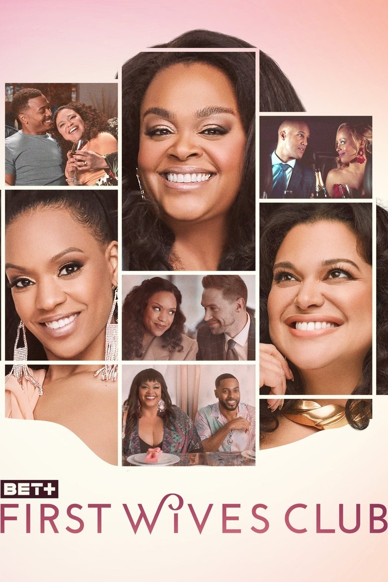 Episodes in First Wives Club - Season 3 - Season 3 Poster of Episodes in First Wives Club - Season 3 - Season 3