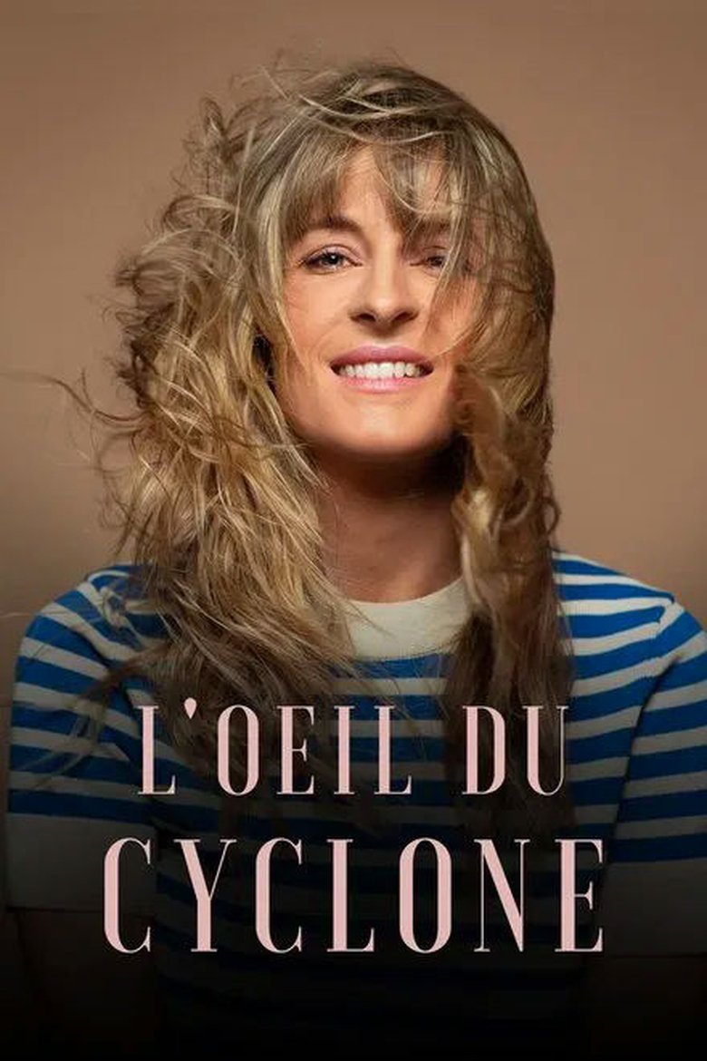 Episodes in L'oeil Du Cyclone - Season 2 - Season 2 Poster of Episodes in L'oeil Du Cyclone - Season 2 - Season 2