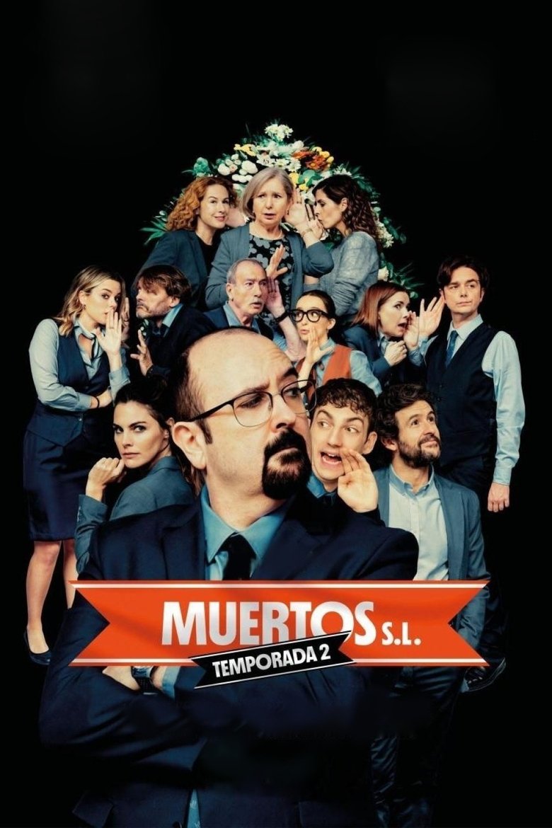 Episodes in Muertos S.L. - Season 2 - Season 2 Poster of Episodes in Muertos S.L. - Season 2 - Season 2