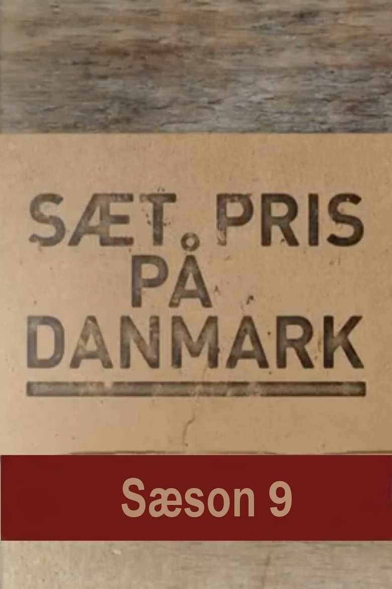 Episodes in Sæt Pris På Danmark - Season 9 - Season 9 Poster of Episodes in Sæt Pris På Danmark - Season 9 - Season 9