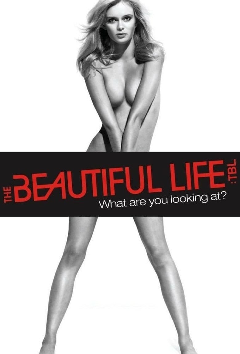 The Beautiful Life: TBL Poster of The Beautiful Life: TBL