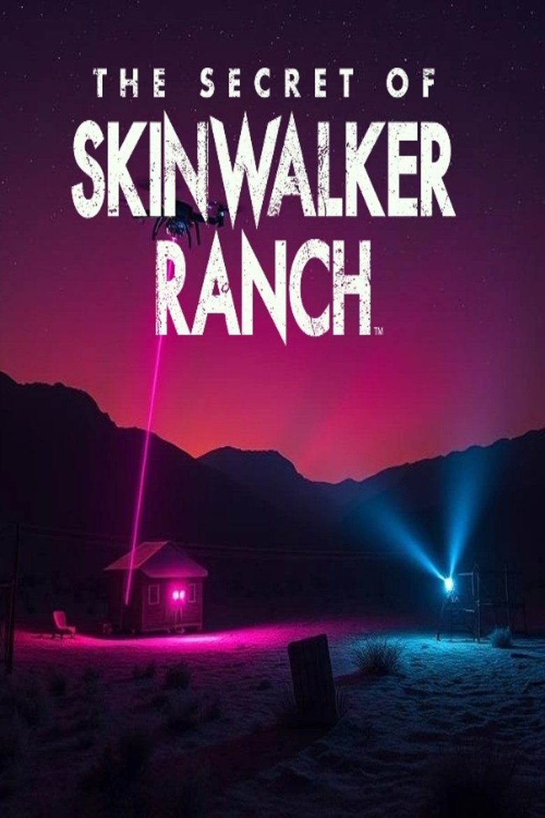 Episodes in The Secret Of Skinwalker Ranch - Season 6 - Season 6 Poster of Episodes in The Secret Of Skinwalker Ranch - Season 6 - Season 6