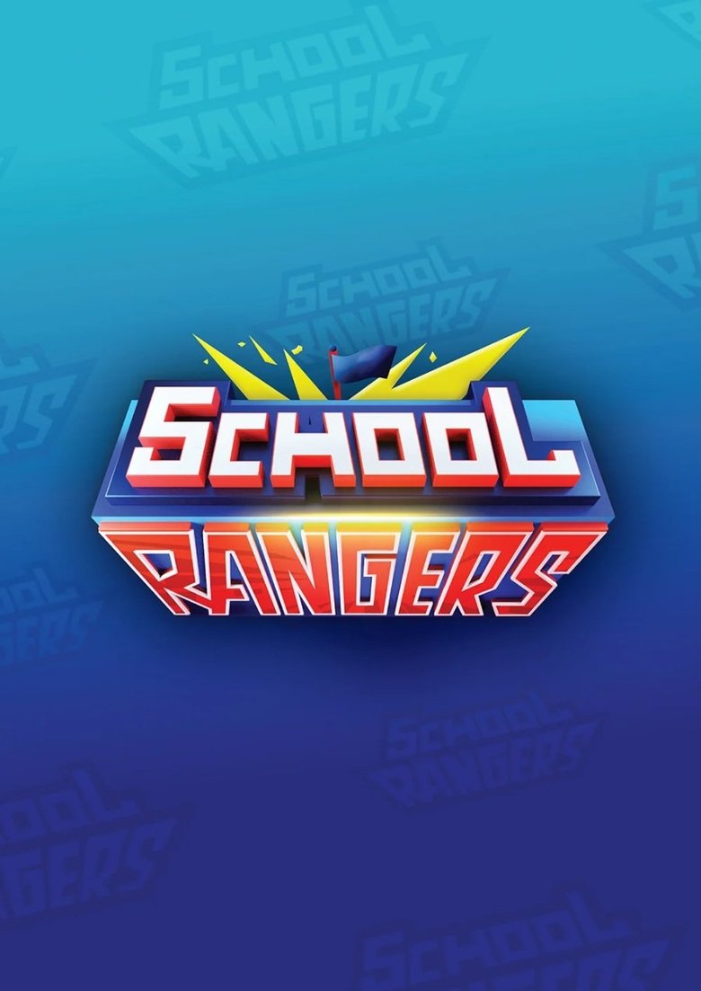 School Rangers 2024 Poster of School Rangers 2024