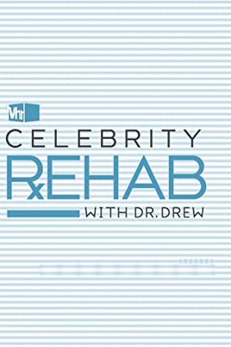 Episodes in Celebrity Rehab With Dr. Drew - Season 1 - Season 1 Poster of Episodes in Celebrity Rehab With Dr. Drew - Season 1 - Season 1