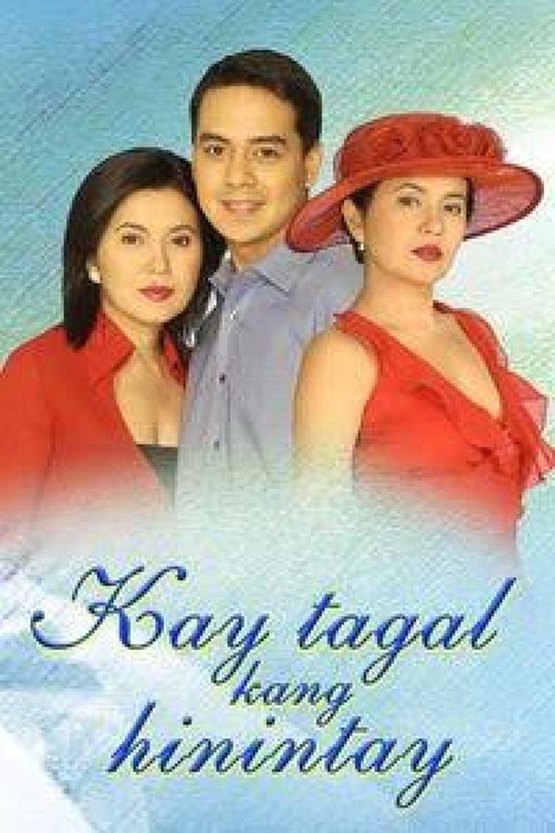 Kay Tagal Kang Hinintay Poster of Kay Tagal Kang Hinintay