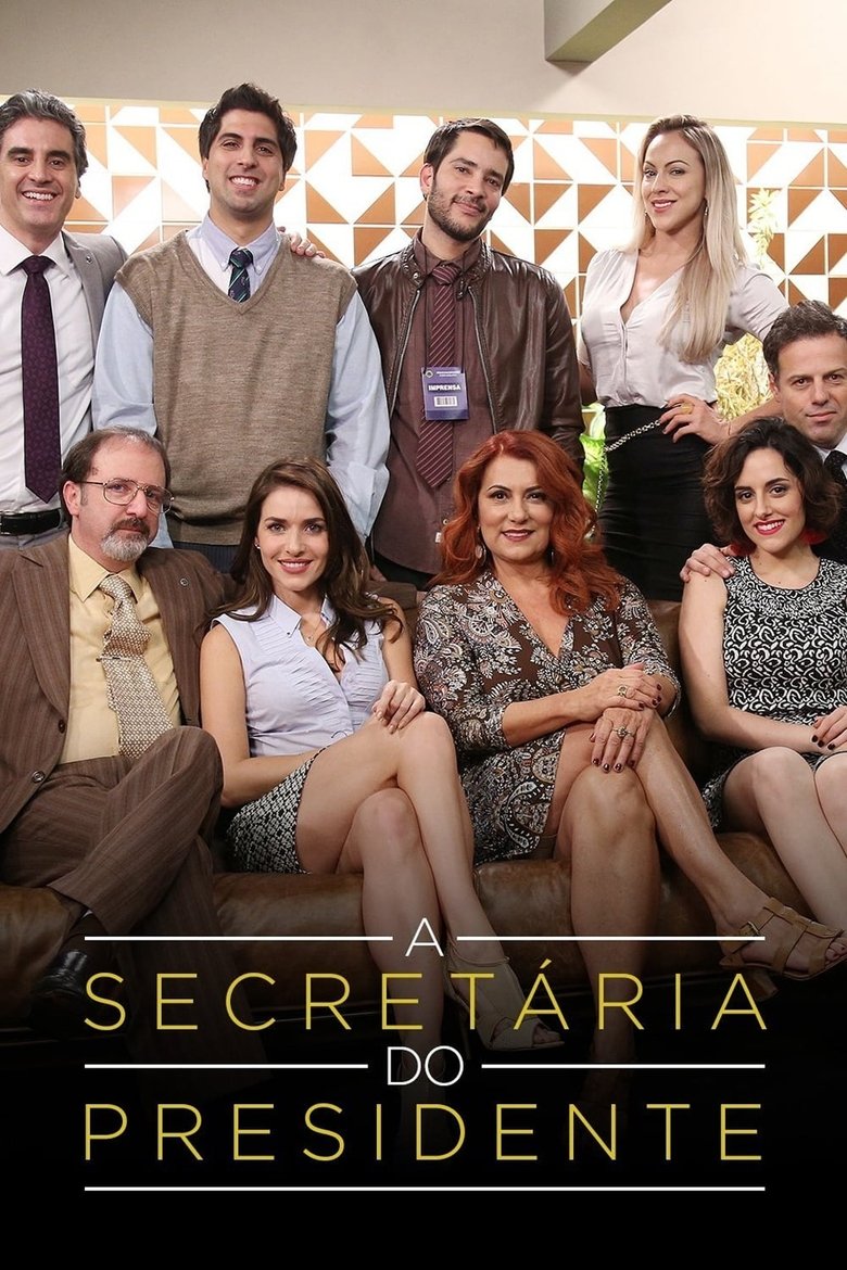 Episodes in A Secretária Do Presidente - Season 1 - Season 1 Poster of Episodes in A Secretária Do Presidente - Season 1 - Season 1