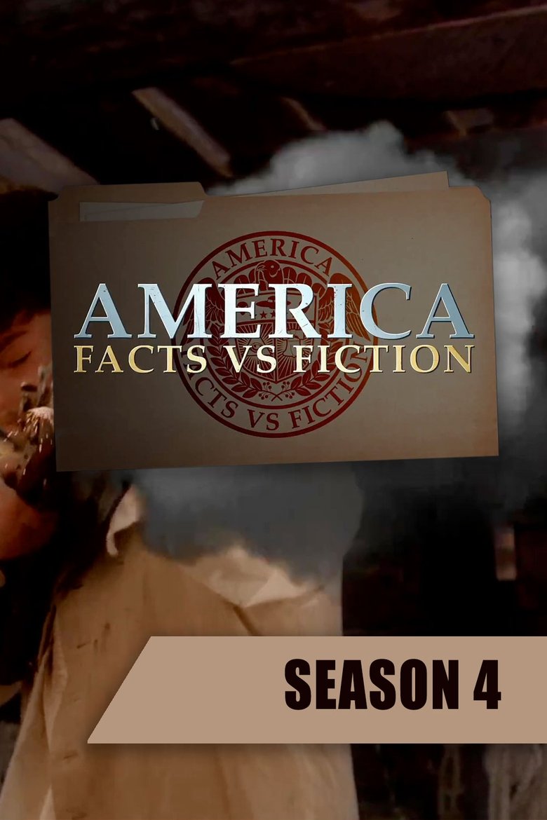 Episodes in America Facts Vs. Fiction - Season 4 - Season 4 Poster of Episodes in America Facts Vs. Fiction - Season 4 - Season 4