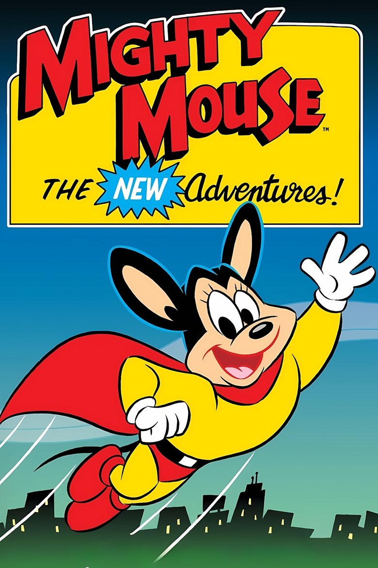 Mighty Mouse: The New Adventures Poster of Mighty Mouse: The New Adventures