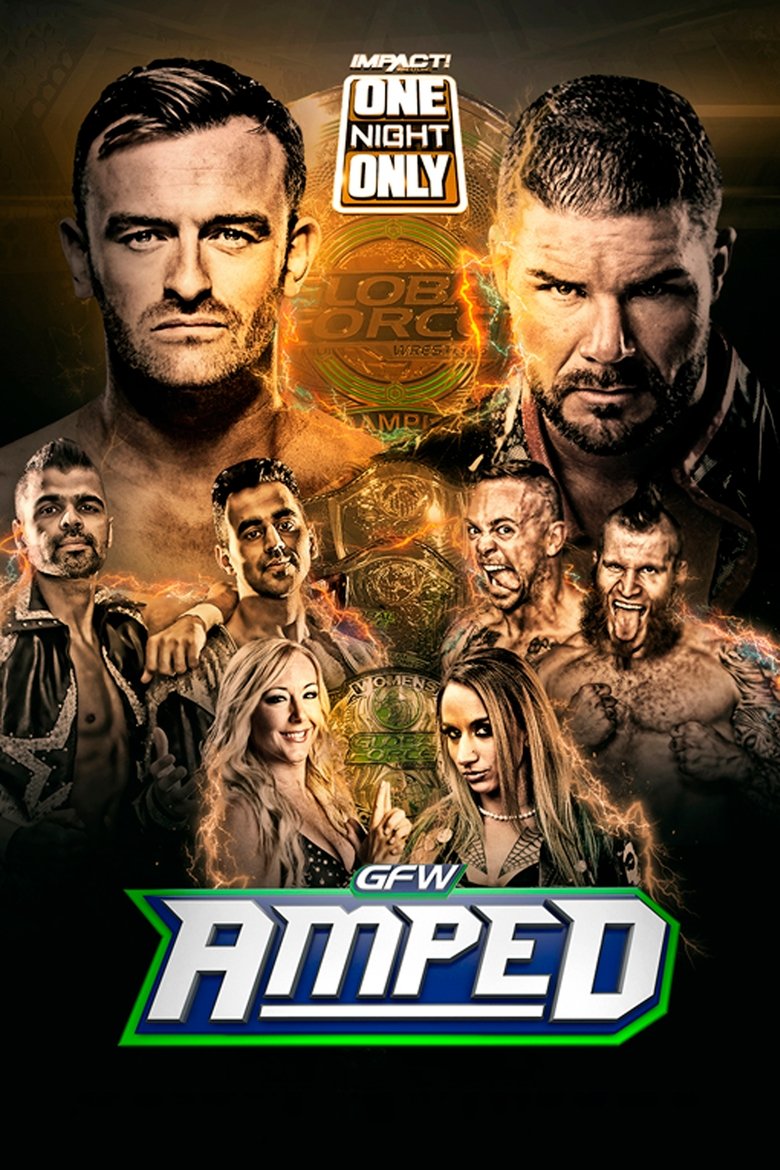 Episodes in One Night Only GFW Amped Anthology - Season 1 - Season 1 Poster of Episodes in One Night Only GFW Amped Anthology - Season 1 - Season 1