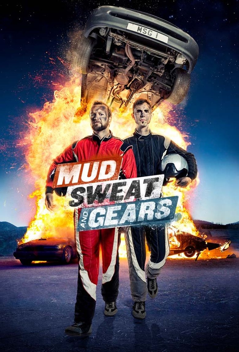 Mud, Sweat and Gears Poster of Mud, Sweat and Gears