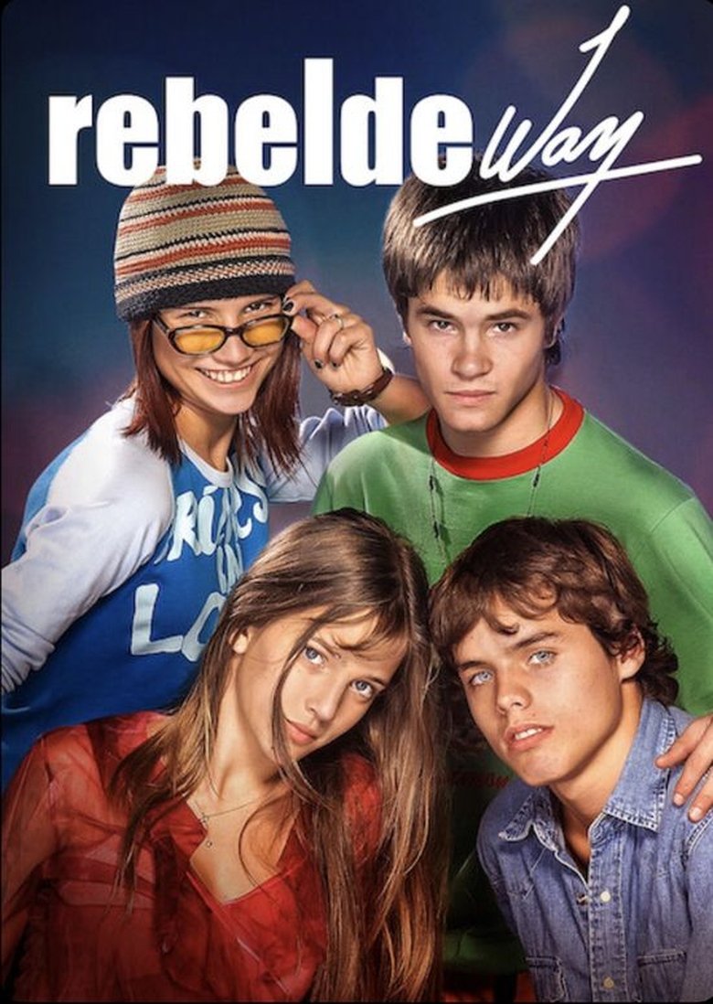 Rebelde Way Poster of Rebelde Way